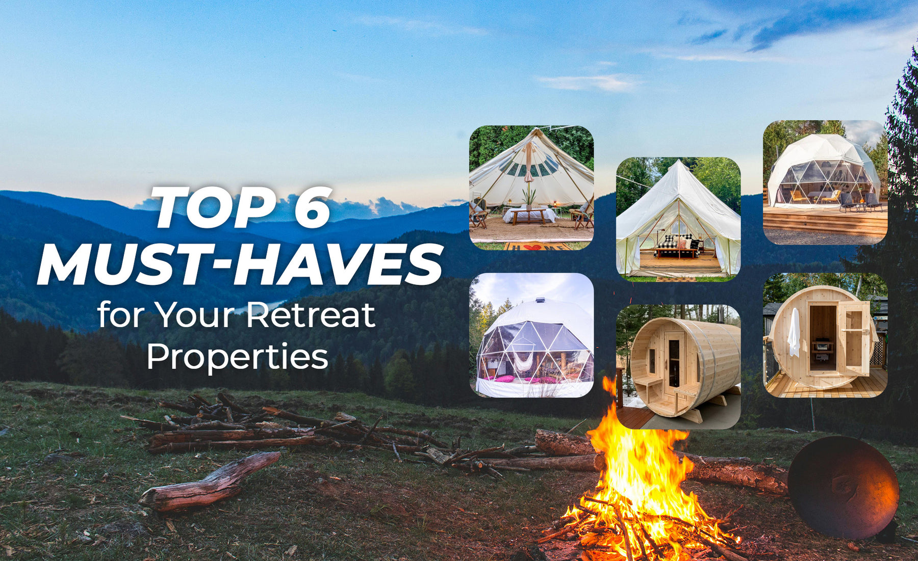 Top 6 Must-Haves for Your Retreat Properties